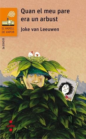 QUAN EL MEU PARE ERA UN ARBUST | 9788466143967 | VAN LEEUWEN, JOKE | Llibreria Huch - Llibreria online de Berga 