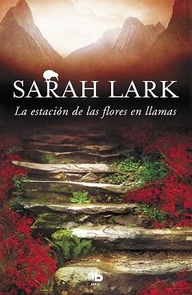 ESTACIÓN DE LAS FLORES EN LLAMAS (TRILOGÍA DEL FUEGO 1), LA | 9788490705704 | LARK, SARAH | Llibreria Huch - Llibreria online de Berga 