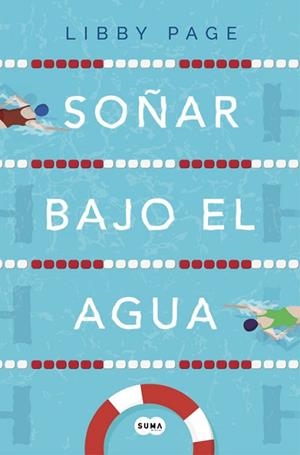 SOÑAR BAJO EL AGUA | 9788491292333 | PAGE, LIBBY | Llibreria Huch - Llibreria online de Berga 