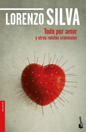 TODO POR AMOR Y OTROS RELATOS CRIMINALES | 9788423353750 | SILVA, LORENZO | Llibreria Huch - Llibreria online de Berga 