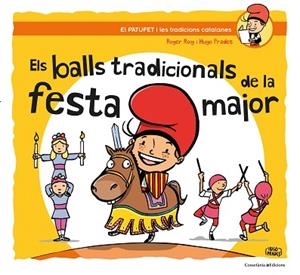 BALLS TRADICIONALS DE LA FESTA MAJOR, ELS | 9788490347317 | ROIG CÉSAR, ROGER | Llibreria Huch - Llibreria online de Berga 