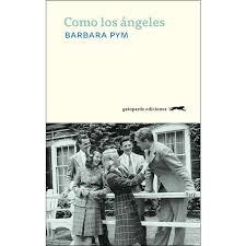 UN POCO MENOS QUE ÁNGELES | 9788417109530 | PYM, BARBARA | Llibreria Huch - Llibreria online de Berga 