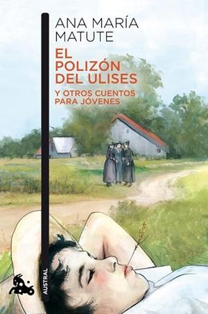 POLIZÓN DEL ULISES Y OTROS CUENTOS PARA JÓVENES, EL | 9788423353972 | MATUTE, ANA MARÍA | Llibreria Huch - Llibreria online de Berga 