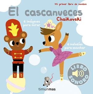 CASCANUECES. MI PRIMER LIBRO DE SONIDOS | 9788408178934 | BILLET, MARION | Llibreria Huch - Llibreria online de Berga 