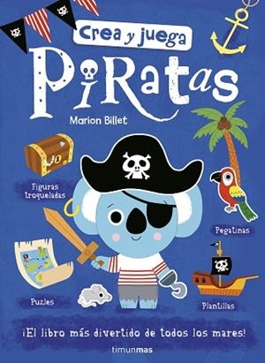 CREA Y JUEGA. PIRATAS | 9788408185468 | BILLET, MARION | Llibreria Huch - Llibreria online de Berga 