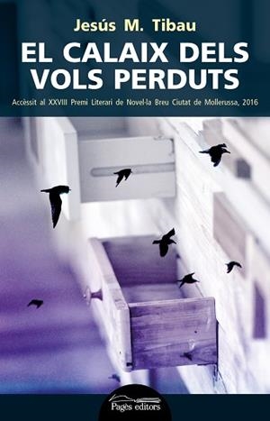 CALAIX DELS VOLS PERDUTS, EL | 9788499759944 | TIBAU, JESÚS M. | Llibreria Huch - Llibreria online de Berga 
