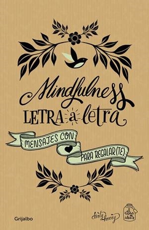 MINDFULNESS LETRA A LETRA | 9788416895656 | CASADO, GEMA/GARCÍA-ALMONACID, ALFREDO | Llibreria Huch - Llibreria online de Berga 