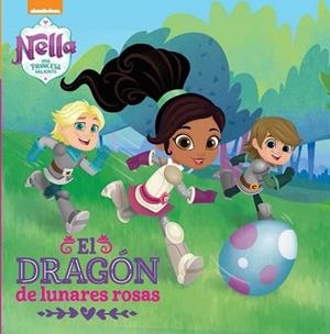 DRAGÓN CON LUNARES ROSAS (NELLA, UNA PRINCESA VALIENTE. PRIMERAS LECTURAS) | 9788448850265 | , NICKELODEON | Llibreria Huch - Llibreria online de Berga 