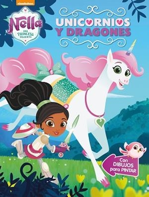 UNICORNIOS Y DRAGONES (NELLA, UNA PRINCESA VALIENTE. ACTIVIDADES) | 9788448850296 | NICKELODEON | Llibreria Huch - Llibreria online de Berga 