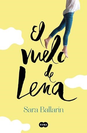VUELO DE LENA, EL | 9788491291138 | BALLARÍN, SARA | Llibreria Huch - Llibreria online de Berga 