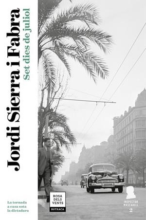 SET DIES DE JULIOL (INSPECTOR MASCARELL 2) | 9788417444211 | SIERRA I FABRA, JORDI | Llibreria Huch - Llibreria online de Berga 