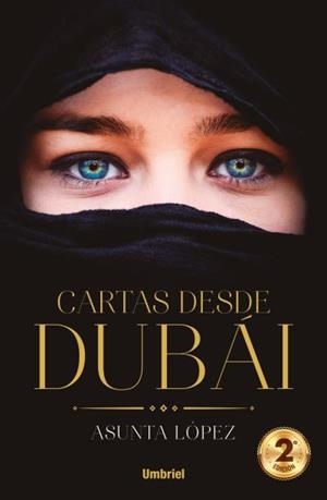 CARTAS DESDE DUBÁI | 9788416517022 | ASUNTA LÓPEZ | Llibreria Huch - Llibreria online de Berga 