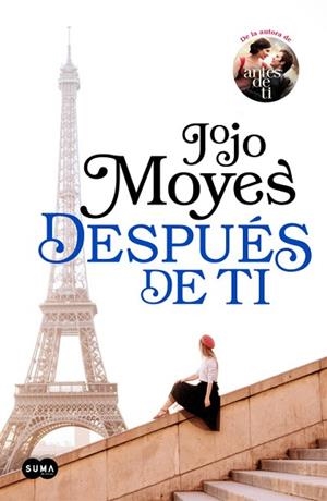 DESPUÉS DE TI (ANTES DE TI 2) | 9788483658826 | MOYES, JOJO | Llibreria Huch - Llibreria online de Berga 