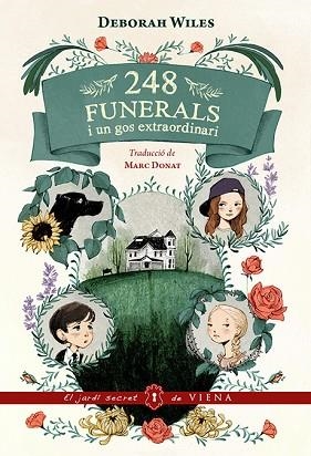 248 FUNERALS I UN GOS EXTRAORDINARI | 9788483309230 | WILES, DEBORAH | Llibreria Huch - Llibreria online de Berga 