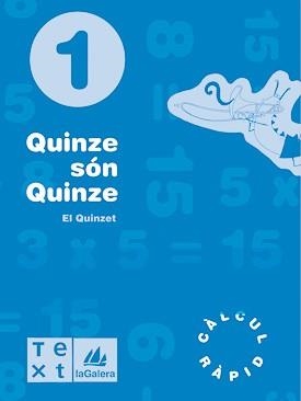 QUINZE SÓN QUINZE 1 | 9788477399926 | SEGARRA, LLUÍS/BARBA, DAVID | Llibreria Huch - Llibreria online de Berga 