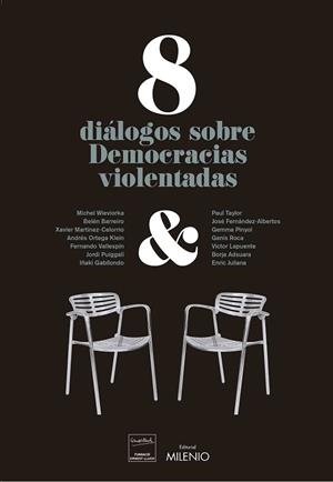 8 DIÁLOGOS SOBRE DEMOCRACIAS VIOLENTADAS | 9788497438230 | VARIOS AUTORES | Llibreria Huch - Llibreria online de Berga 