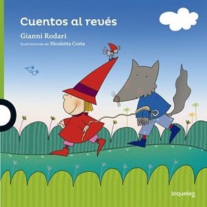 CUENTOS AL REVÉS | 9788491220800 | RODARI, GIANNI | Llibreria Huch - Llibreria online de Berga 