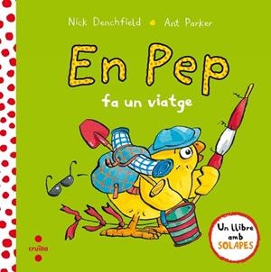 PEP FA UN VIATGE, EN | 9788466143639 | DENCHFIELD, NICK | Llibreria Huch - Llibreria online de Berga 
