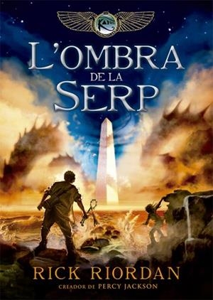 OMBRA DE LA SERP, L' | 9788424662981 | RIORDAN, RICK | Llibreria Huch - Llibreria online de Berga 