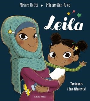LEILA | 9788491376118 | HATIBI, MÍRIAM/BEN-ARAB CANELA, MÀRIAM | Llibreria Huch - Llibreria online de Berga 