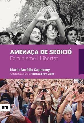 AMENAÇA DE SEDICIÓ | 9788416915675 | CAPMANY I FARNÉS, MARIA AURÈLIA | Llibreria Huch - Llibreria online de Berga 