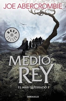 MEDIO REY (EL MAR QUEBRADO 1) | 9788466341165 | ABERCROMBIE, JOE | Llibreria Huch - Llibreria online de Berga 