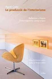 PRODUCCIO DE L' INTERIORISME, LA | 9788415269670 | COSTA, AGUSTI | Llibreria Huch - Llibreria online de Berga 