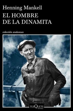 HOMBRE DE LA DINAMITA,EL | 9788490665725 | MANKELL, HENNING | Llibreria Huch - Llibreria online de Berga 