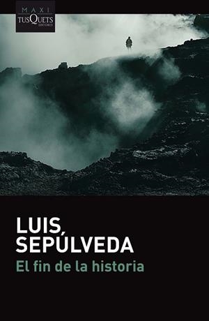 FIN DE LA HISTORIA, EL | 9788490665688 | SEPÚLVEDA, LUIS | Llibreria Huch - Llibreria online de Berga 