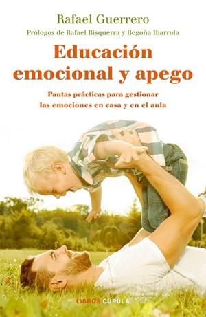 EDUCACIÓN EMOCIONAL Y APEGO | 9788448024789 | GUERRERO, RAFAEL | Llibreria Huch - Llibreria online de Berga 