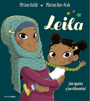 LEILA | 9788408194040 | HATIBI, MÍRIAM/BEN-ARAB CANELA, MÀRIAM | Llibreria Huch - Llibreria online de Berga 