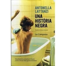 HISTÒRIA NEGRA, UNA | 9788416863419 | LATTANZI, ANTONELLA | Llibreria Huch - Llibreria online de Berga 