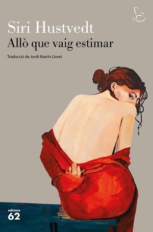 ALLÒ QUE VAIG ESTIMAR | 9788429777130 | HUSTVEDT, SIRI | Llibreria Huch - Llibreria online de Berga 