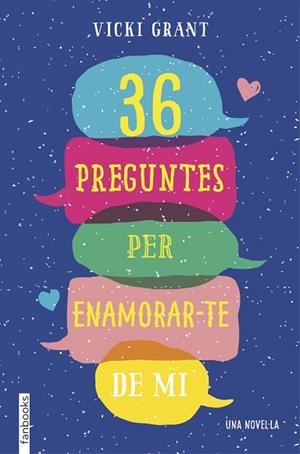 36 PREGUNTES PER ENAMORAR-TE DE MI | 9788417515041 | GRANT, VICKY | Llibreria Huch - Llibreria online de Berga 