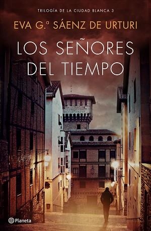 SEÑORES DEL TIEMPO, LOS | 9788408193296 | GARCÍA SÁENZ DE URTURI, EVA | Llibreria Huch - Llibreria online de Berga 