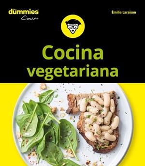 COCINA VEGETARIANA PARA DUMMIES | 9788432904752 | LARAISON, EMILIE | Llibreria Huch - Llibreria online de Berga 