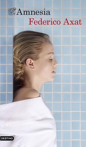 AMNESIA | 9788423354306 | AXAT, FEDERICO | Llibreria Huch - Llibreria online de Berga 