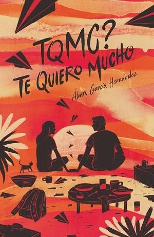 TQMC? TE QUIERO MUCHO | 9788491079743 | GARCÍA HERNÁNDEZ, ÁLVARO | Llibreria Huch - Llibreria online de Berga 