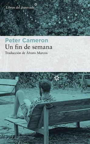 FIN DE SEMANA, UN | 9788417007553 | CAMERON, PETER | Llibreria Huch - Llibreria online de Berga 