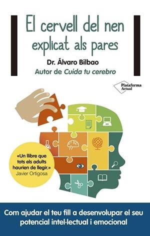 CERVELL DEL NEN EXPLICAT ALS PARES, EL | 9788417376628 | BILBAO, ÁLVARO | Llibreria Huch - Llibreria online de Berga 