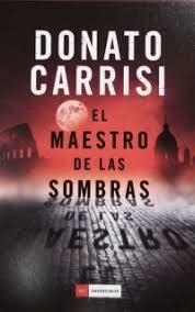 MAESTRO DE LAS SOMBRAS,EL | 9788417128609 | CARRISI, DONATO | Llibreria Huch - Llibreria online de Berga 