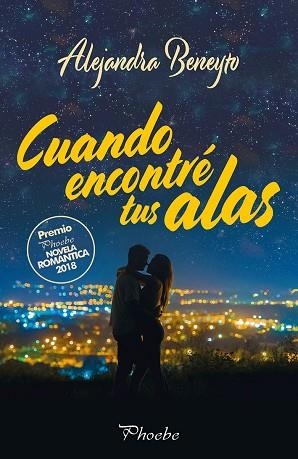 CUANDO ENCONTRÉ TUS ALAS | 9788416970919 | BENEYTO, ALEJANDRA | Llibreria Huch - Llibreria online de Berga 