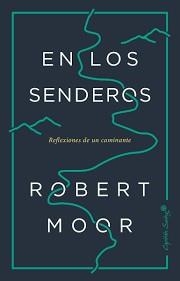 EN LOS SENDEROS | 9788494871092 | MOOR, ROBERT | Llibreria Huch - Llibreria online de Berga 