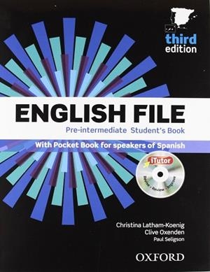 ENGLISH FILE 3RD EDITION PRE-INTERMEDIATE. STUDENT'S BOOK AND WORKBOOK WITHOUT K | 9780194598927 | OXENDEN, CLIVE/LATHAM-KOENIG, CHRISTINA/SELIGSON, PAUL | Llibreria Huch - Llibreria online de Berga 
