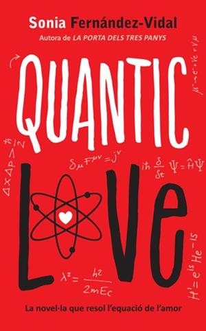 QUANTIC LOVE | 9788424648480 | FERNÁNDEZ-VIDAL, SONIA | Llibreria Huch - Llibreria online de Berga 