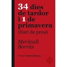 34 DIES DE TARDOR I 1 DE PRIMAVERA. DIARI DE PRESÓ | 9788415315568 | BORRAS, MERITXELL | Llibreria Huch - Llibreria online de Berga 