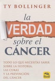 VERDAD SOBRE EL CÁNCER, LA | 9788417080198 | BOLLINGER, TY | Llibreria Huch - Llibreria online de Berga 