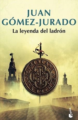 LEYENDA DEL LADRÓN, LA | 9788408195214 | GÓMEZ-JURADO, JUAN | Llibreria Huch - Llibreria online de Berga 