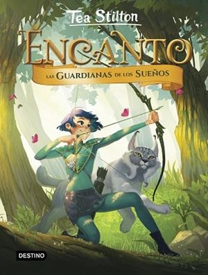 ENCANTO. LAS GUARDIANAS DE LOS SUEÑOS | 9788408194965 | STILTON, TEA | Llibreria Huch - Llibreria online de Berga 