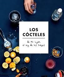 COCTELES DE MR LYAN EL REY DE LOS TRAGOS,LOS | 9780857628114 | Llibreria Huch - Llibreria online de Berga 